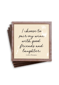 Ben's Garden - I Choose to Pair My Wine Copper & Glass Coaster