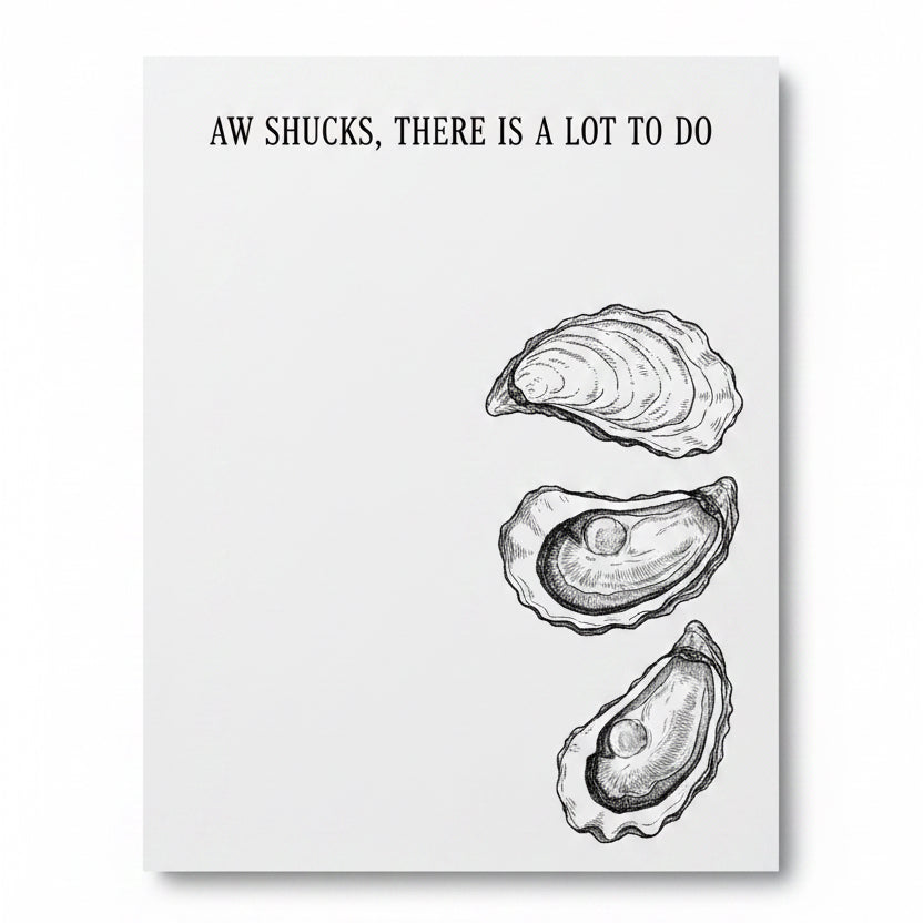 Aw Shucks Oyster Notepad
