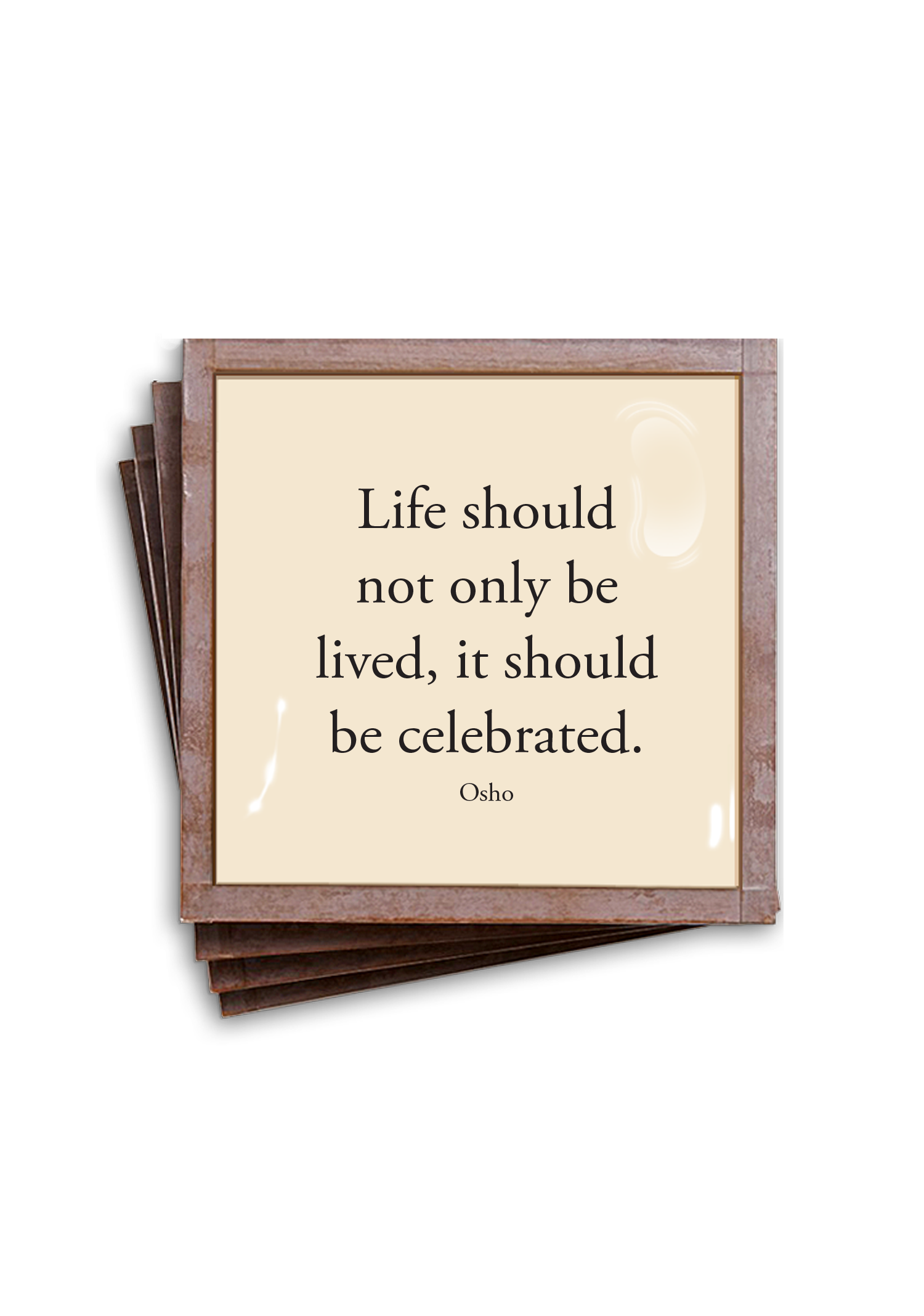 Ben's Garden Life Should Not Only Be Copper & Glass Coaster