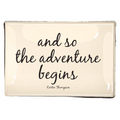 Ben's Garden - And So The Adventure Begins Decoupage Glass Tray