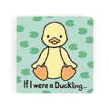 Jelly Cat If I Were a Duckling Board Book