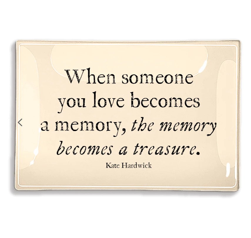 When Someone You Love Becomes A Memory Decoupage Glass Tray