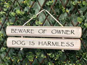 On Cape Time "Beware of Owner/Dog Harmless" Rope Sign